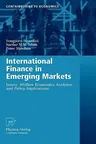 International Finance in Emerging Markets: Issues, Welfare Economics Analyses and Policy Implications (2008)