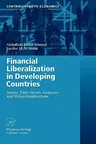 Financial Liberalization in Developing Countries: Issues, Time Series Analyses and Policy Implications (2009)