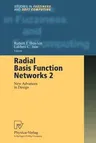 Radial Basis Function Networks 2: New Advances in Design (Softcover Reprint of the Original 1st 2001)