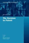 The Decision to Patent (2010)