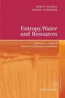 Entropy, Water and Resources: An Essay in Natural Sciences-Consistent Economics (2010)