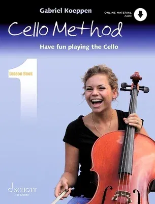 Cello Method - Lesson Book 1: Have Fun Playing the Cello Book with Online Material