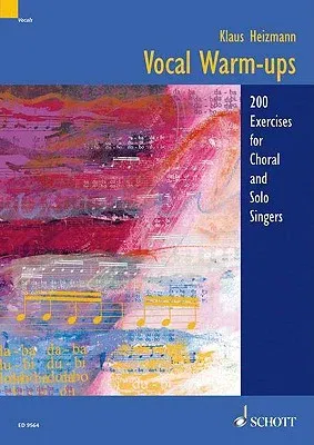 Vocal Warm-Ups: 200 Exercises for Chorus and Solo Singers