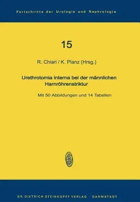 Urethrotomia Interna Bei Der Männlichen Harnröhrenstriktur