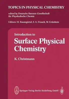 Introduction to Surface Physical Chemistry (Softcover Reprint of the Original 1st 1991)