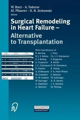 Surgical Remodeling in Heart Failure: Alternative to Transplantation