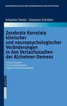 Zerebrale Korrelate Klinischer Und Neuropsychologischer Veränderungen in Den Verlaufsstadien Der Alzheimer-Demenz: Untersuchungen Mit Der Quantitative