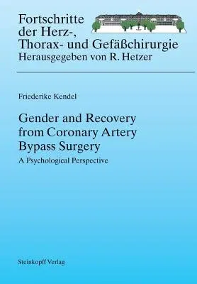 Gender and Recovery from Coronary Artery Bypass Surgery: A Psychological Perspective (2009)