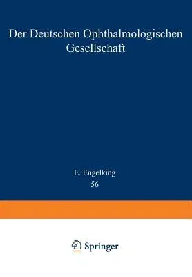 Der Deutschen Ophthalmologischen Gesellschaft: In München 1950 (Softcover Reprint of the Original 1st 1951)