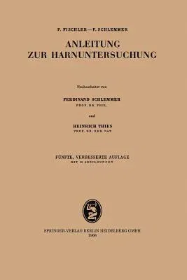 Anleitung Zur Harnuntersuchung (5., Verbesserte Aufl.)