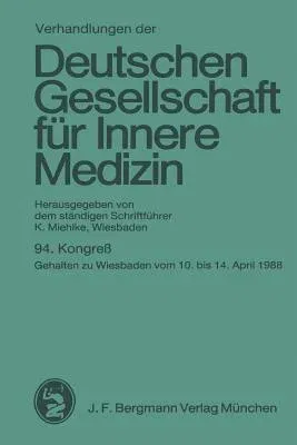 94. Kongreß: Gehalten Zu Wiesbaden Vom 10. Bis 14. April 1988