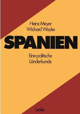 Spanien: Eine Politische Länderkunde (1978)