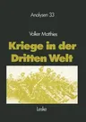 Kriege in Der Dritten Welt: Analyse Und Materialien (1982)