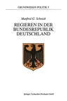 Regieren in Der Bundesrepublik Deutschland (1992)