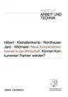 Neue Kooperationsformen in Der Wirtschaft: Können Konkurrenten Partner Werden? (1991)