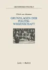 Grundlagen Der Politikwissenschaft: Ein Wegweiser (1994)