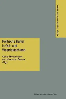 Politische Kultur in Ost- Und Westdeutschland (1996)