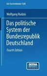 Das Politische System Der Bundesrepublik Deutschland (4. Aufl. 1996)