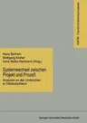 Systemwechsel Zwischen Projekt Und Prozeß: Analysen Zu Den Umbrüchen in Ostdeutschland (1998)