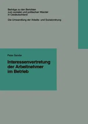 Interessenvertretung Der Arbeitnehmer Im Betrieb (1997)