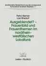 Ausgeblendet? -- Frauenbild Und Frauenthemen Im Nordrhein-Westfälischen Lokalfunk: Studie Im Auftrag Der Landesanstalt Für Rundfunk Nordrhein-Westfale