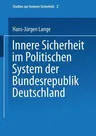 Innere Sicherheit Im Politischen System Der Bundesrepublik Deutschland (1999)