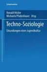 Techno-Soziologie: Erkundungen Einer Jugendkultur (2001)