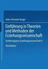 Einführung in Theorien Und Methoden Der Erziehungswissenschaft (3.Aufl. 2002)