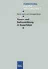 Staats- Und Nationsbildung in Kazachstan (2002)