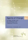 Agents of Change: Virtuality, Gender, and the Challenge to the Traditional University (Softcover Reprint of the Original 1st 2003)