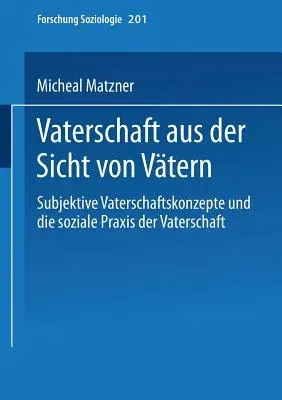 Vaterschaft Aus Der Sicht Von Vätern (2004)