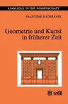 Geometrie Und Kunst in Früherer Zeit (1992)