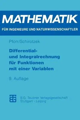 Differential- Und Integralrechnung Für Funktionen Mit Einer Variablen (9., Neu Bearb. Aufl. 1993)