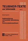 Implementierung Und Parallele Verarbeitung Von Kommunikationssoftware (1993)