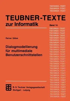 Dialogmodellierung Für Multimediale Benutzerschnittstellen (1995)