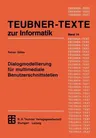 Dialogmodellierung Für Multimediale Benutzerschnittstellen (1995)