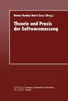 Theorie Und Praxis Der Softwaremessung (1994)