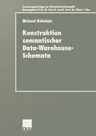 Konstruktion Semantischer Data-Warehouse-Schemata (2001)