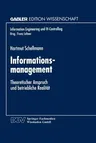 Informationsmanagement: Theoretischer Anspruch Und Betriebliche Realität (1997)