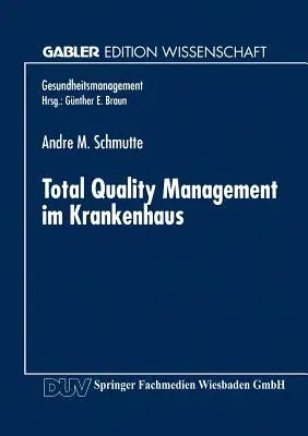 Total Quality Management Im Krankenhaus (1998)