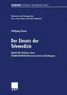 Der Einsatz Der Telemedizin: Empirische Analyse Eines Standardvideokonferenzsystems in Ostbayern (2001)