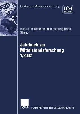 Jahrbuch Zur Mittelstandsforschung 1/2002 (2002)