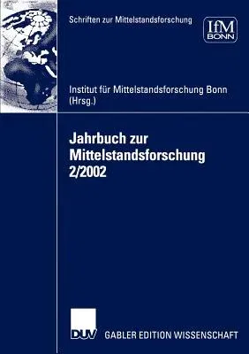 Jahrbuch Zur Mittelstandsforschung 2/2002 (2003)