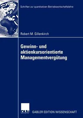 Gewinn- Und Aktienkursorientierte Managementvergütung (2004)