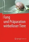 Fang Und Präparation Wirbelloser Tiere (1999. Unverand. Nachdruck)