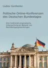 Politische Online-Konferenzen des Deutschen Bundestages