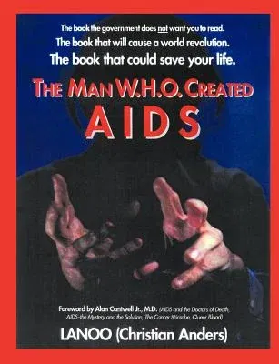 The man who created Aids