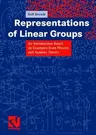 Representations of Linear Groups: An Introduction Based on Examples from Physics and Number Theory (2007)