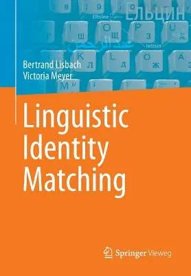 Linguistic Identity Matching (2013)