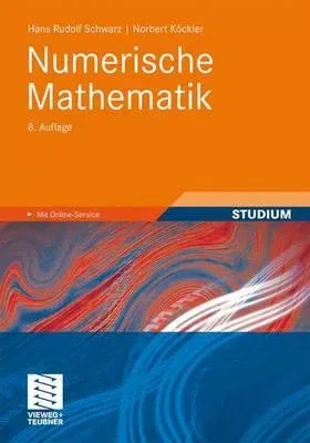 Numerische Mathematik (8., Akt. Aufl. 2011)